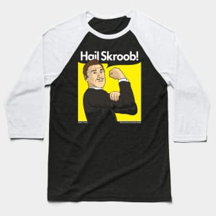 Hail Skroob! Baseball T-Shirt